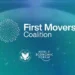 World Economic Forum: First Movers Coalition Accelerates $19 Billion Net Zero Demand